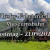 Der Schnapsstodl - *AUSVERKAUFT* Whisky-Fahrt Mit Der Museumsbahn Am 21.09.2025 -Der-Schnapsstodl 21.09.2025