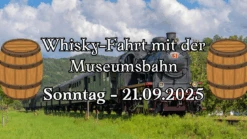 Der Schnapsstodl - *AUSVERKAUFT* Whisky-Fahrt Mit Der Museumsbahn Am 21.09.2025